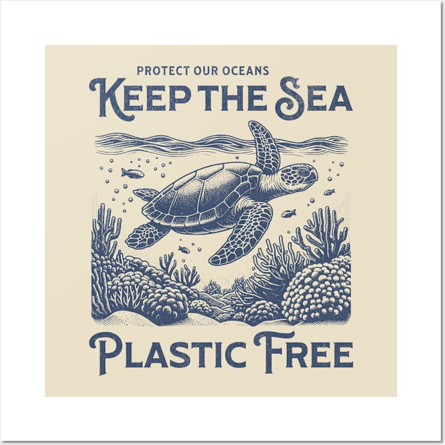 Sea Turtle Protect Our Oceans Keep the Sea Plastic Free Wall Art by daisyblue